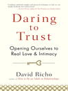 Cover image for Daring to Trust